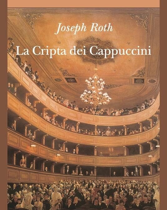 “La cripta dei cappuccini” di Joseph Roth