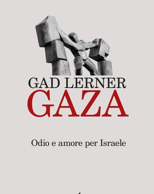 “Gaza” di Gad Lerner