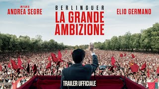 “Berlinguer. La grande ambizione” di Andrea Segre