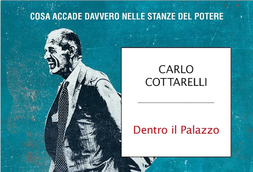 “Dentro il Palazzo” di Carlo Cottarelli